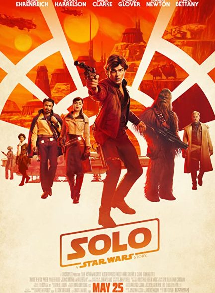 فیلم Solo: A Star Wars Story 2018 | سولو: داستانی از جنگ ستارگان