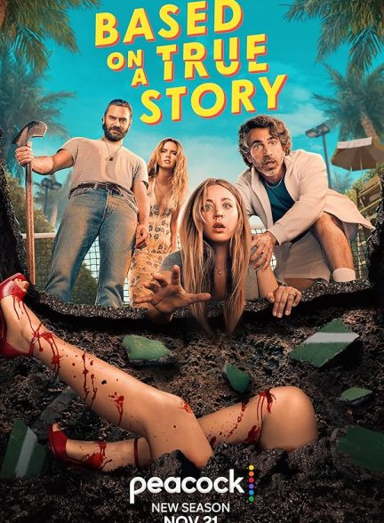 سریال  Based on a True Story | بر اساس یک داستان واقعی