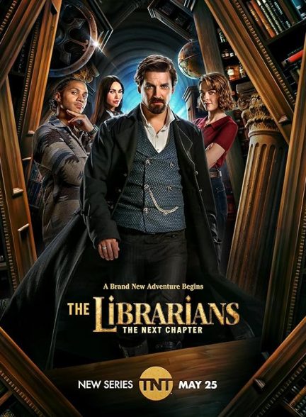 سریال  The Librarians: The Next Chapter | کتابداران: فصل بعدی
