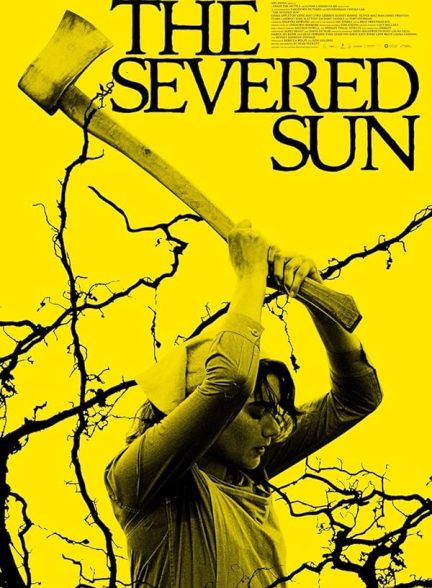 فیلم The Severed Sun 2024 | خورشیدِ بریده