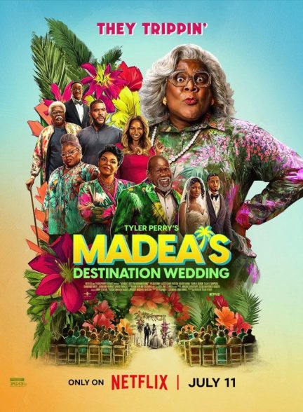 فیلم Madea’s Destination Wedding 2025 | مقصد عروسی مادیا