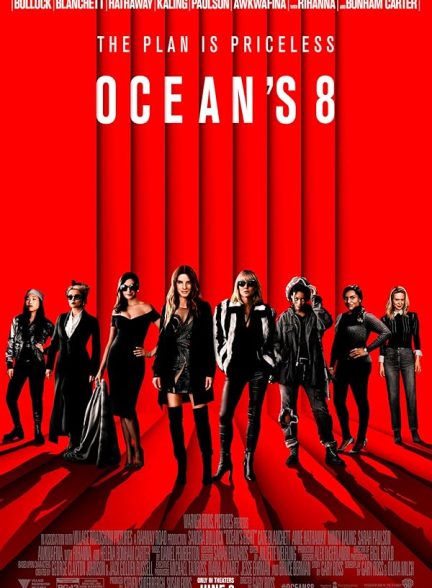 فیلم Ocean’s Eight 2018 | هشت یار اوشن